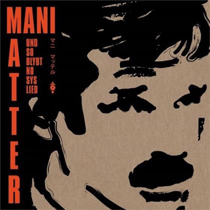 Und So Blybt No Sys Lied Mani Matter - Various - Tribute