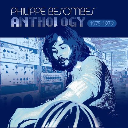 Philippe Besombes - Anthology 1975-1979 (Deluxe Edition)