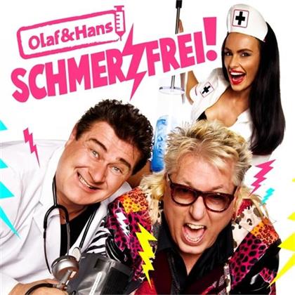 Olaf (Ex-Flippers) & Hans - Schmerzfrei!
