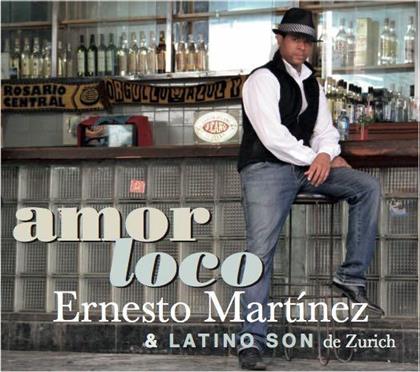 Ernesto Martinez Ramos & Latino Son de Zurich - Amor Loco (CD + DVD)