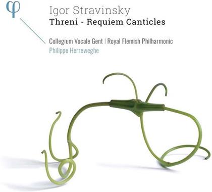 Igor Strawinsky (1882-1971), Philippe Herreweghe, Christina Landshamer, Ewa Wolak, Maximilian Schmitt, … - Threni - Requiem Canticles