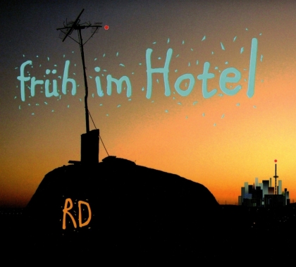 Rainer Doering - Früh Im Hotel