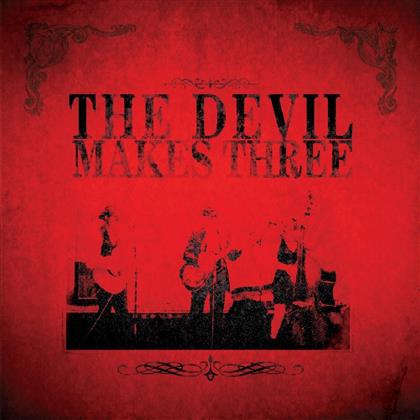 Devil Makes Three - --- (New Version)