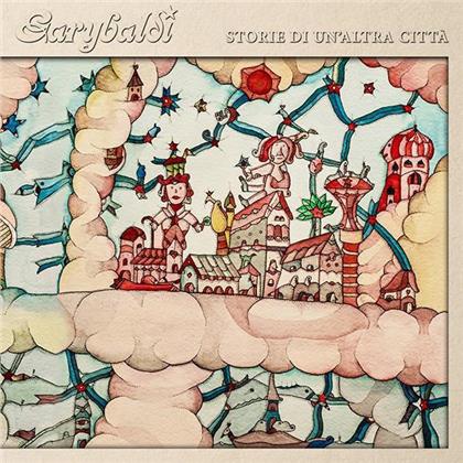 Garybaldi - Storia Di Un'altra Citta (Colored, LP)
