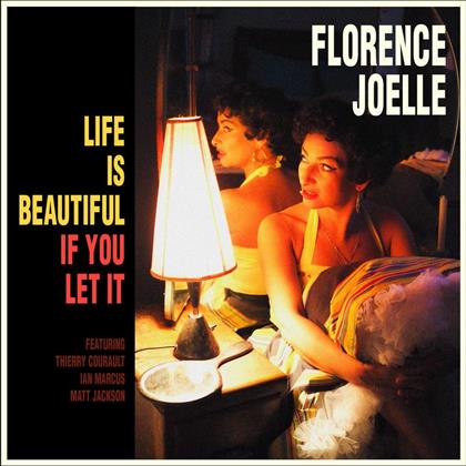 Florence Joelle - Life Is Beautiful If You Let It (LP)