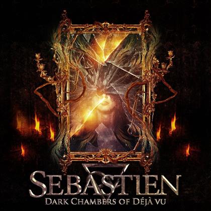 Sebastien - Dark Chambers Of Deja Vu (New Version)