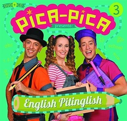 Pica Pica - English Pitinglish