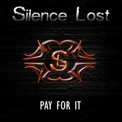 Silence Lost - Pay For It