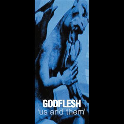 Godflesh - Us And Them (New Version)