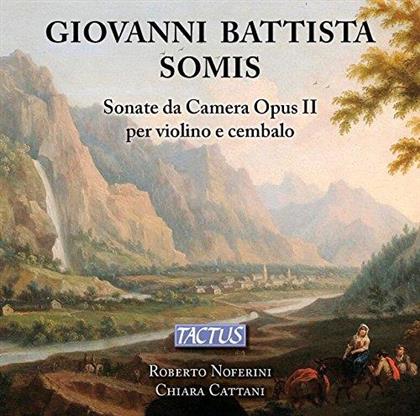 Roberto Noferini, Chiara Cattani & Giovanni Battista Somis (1686-1763) - Sonate Da Camera Opus II