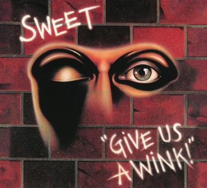 The Sweet - Give Us A Wink (2017 Reissue)
