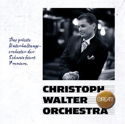 Christoph Walter Orchestra - Great