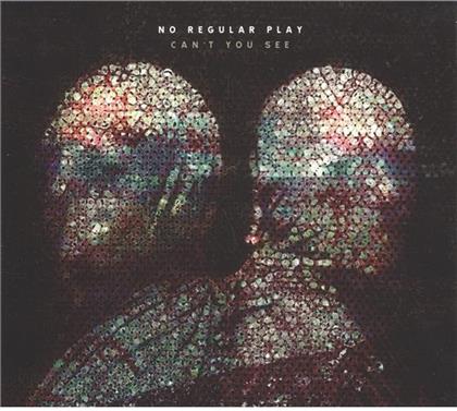 No Regular Play - Can't You See