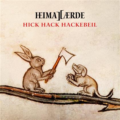Heimataerde - Hick Hack Hackebeil