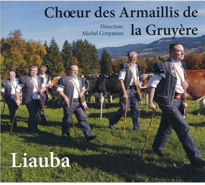 Choeur des Armaillis Gruyère - Liauba