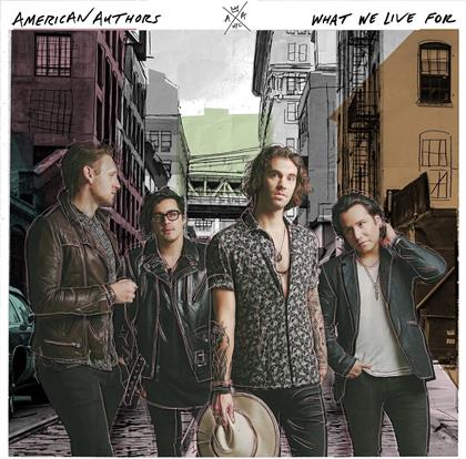 American Authors - What We Live For (Limited Edition, LP)