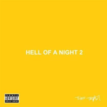 Team - Hell Of A Night 2