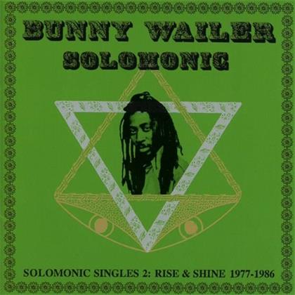 Bunny Wailer - Solomonic Singles Pt.2: Rise & Shine 1977-1986