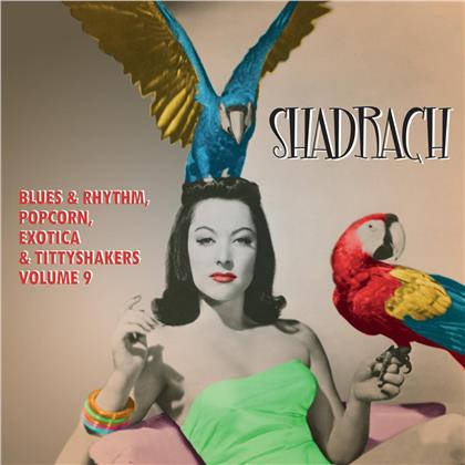 Shadrach-Exotic Blues & Rhythm - Vol. 9 (LP)