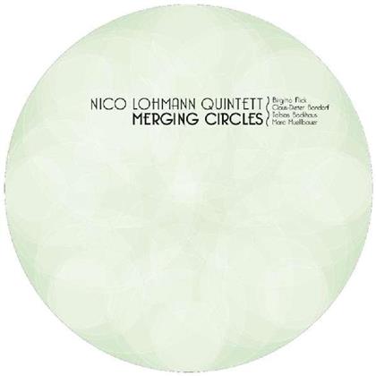 Nico Lohmann Quintett - Merging Circles