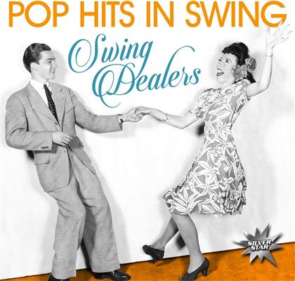 Swing Dealers - Pop Hits In Swing