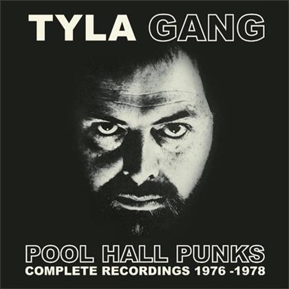 Tyla Gang - Pool Hall Punks - Complete Recordings (3 CDs)
