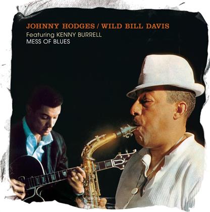 Johnny Hodges & Wild Bill Davis - Mess Of Blues - Disconforme