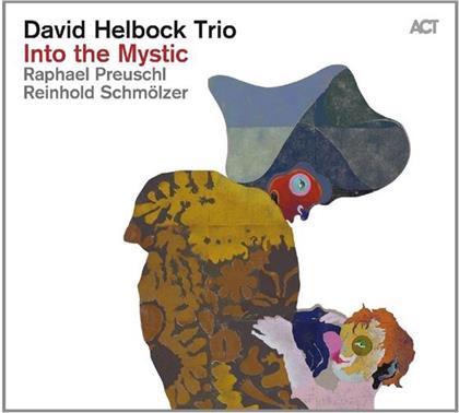 David Helbock - Into The Mystic