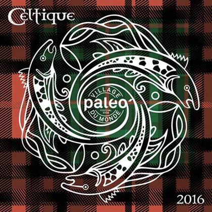 Paleo Festival Nyon - Village Du Monde 2016 - Celtique