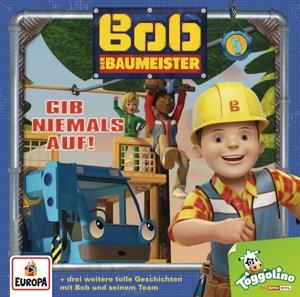 Bob Der Baumeister - 005/Gib Niemals Auf!
