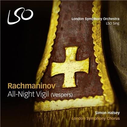London Symphony Chorus & Sergej Rachmaninoff (1873-1943) - All-Night Vigil -Vespers (SACD)