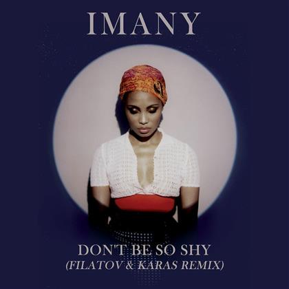 Imany - Don't Be So Shy