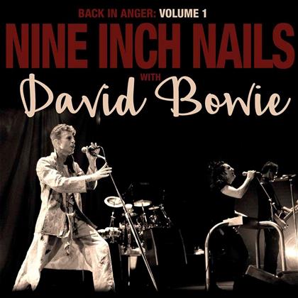 Nine Inch Nails & David Bowie - Back In Anger - The 1995 Radio Transmissions - Volume 1 (2 LPs)