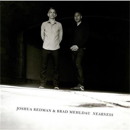 Joshua Redman & Brad Mehldau - Nearness (2 LPs)
