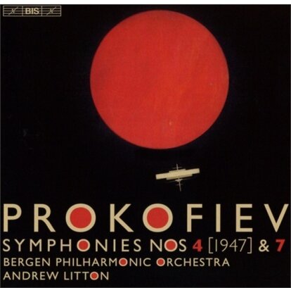 Sir Andrew Litton & Serge Prokofieff (1891-1953) - Symphonies 4 & 7 (SACD)