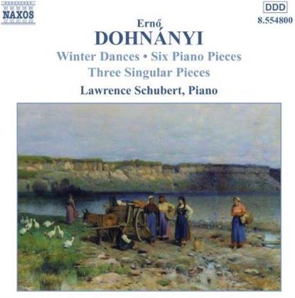 Lawrence Schubert & Ernst (Ernö) von Dohnanyi (1877-1960) - Piano Works 2: Winter Dances, Six Piano Pieces, Three Singular Pieces