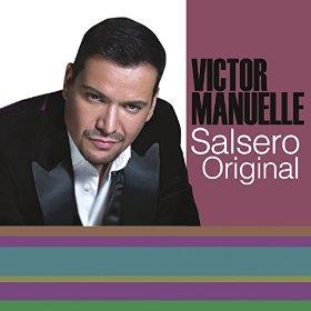 Victor Manuelle - Sonero De La Juventud: Salsero Original