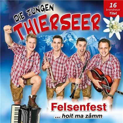 Jungen Thierseer - Felsenfest... Hoit Ma Zamm