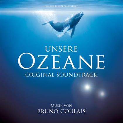 Bruno Coulais - Unsere Ozeane - OST (CD)