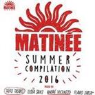 Matinee Summer 2016 (2 CDs)