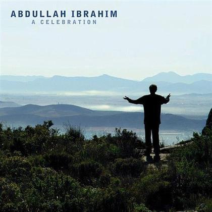 Abdullah Ibrahim (Dollar Brand) - A Celebration - 2016 Version