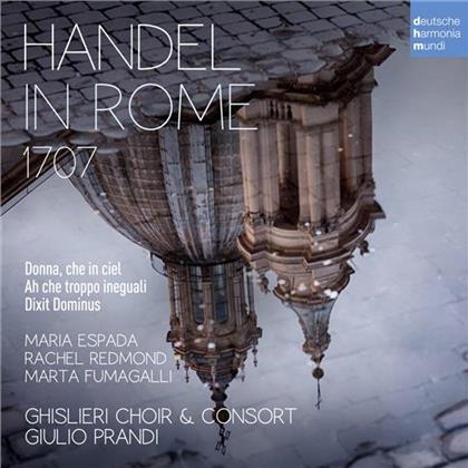 María Espada, Rachel Redmond, Marta Fumagalli, Ghislieri Choir & Consort & Giulio Prandi - Handel In Rome 1707