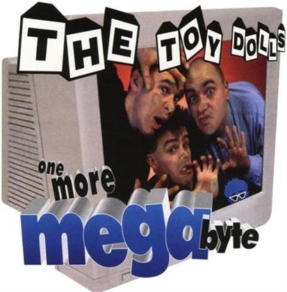 The Toy Dolls - One More Megabyte