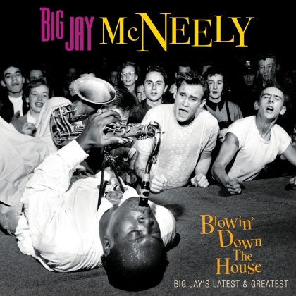 Big Jay McNeely - Blowin' Down The House-Big Jay's Latest & Greatest (LP)