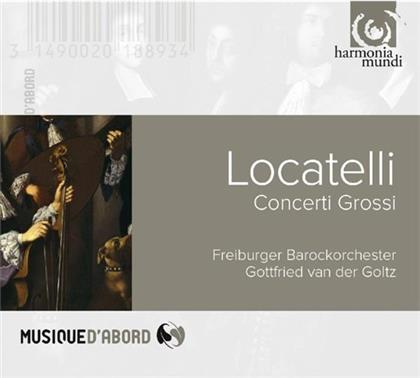 Gottfried von Goltz, Pietro Locatelli (1695-1764) & Freiburger Barockorchester - Concerti Grossi op. 1