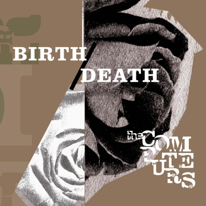 The Computers - Birth/Death (LP + Digital Copy)
