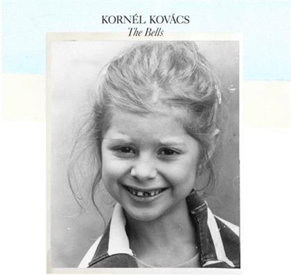 Kornel Kovacs - Bells