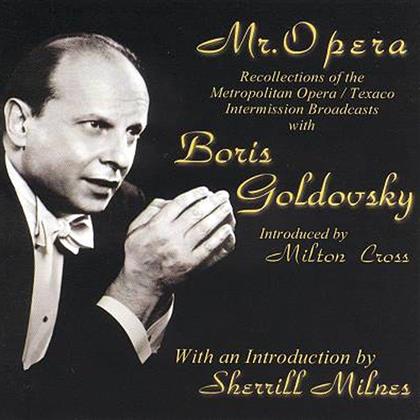 Boris Goldovsky - Boris Goldovsky Mr. Opera