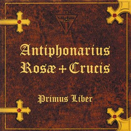 Various - Liber Antiphonarius - Rose + Crucis - Primus Liber (2 CDs)