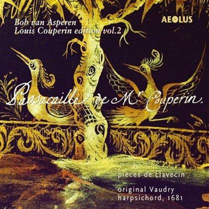 Louis Couperin (1626-1661) & Bob van Asperen - Passacaille de Mr Couperin - Louis Couperin Edition Vol. 2, Original Vaudry Harpsichord 1681